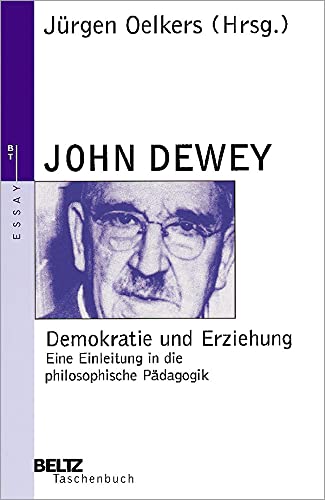 Demokratie und Erziehung: Eine Einleitung in die philosophische Pädagogik Books