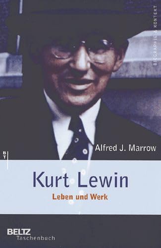 Kurt Lewin - Leben und Werk (Beltz Taschenbuch / Biographie und Kontext) Memories