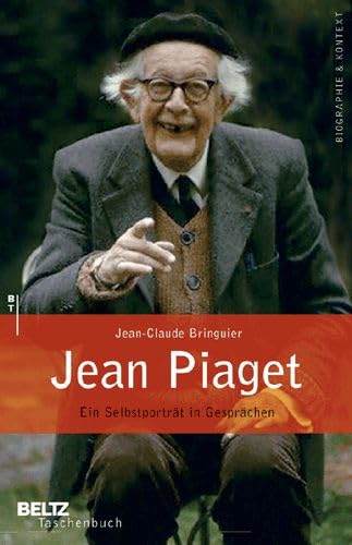 Jean Piaget - Ein Selbstporträt in Gesprächen (Beltz Taschenbuch / Biographie und Kontext) Memories