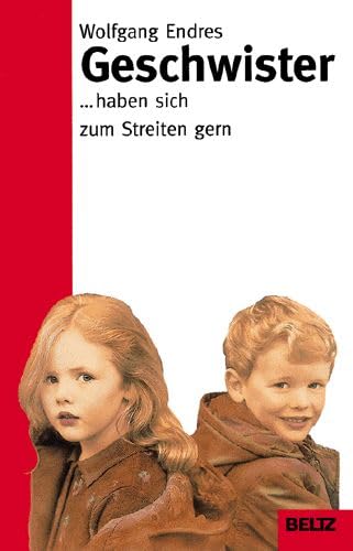 Geschwister: ... haben sich zum Streiten gern Parents & Children