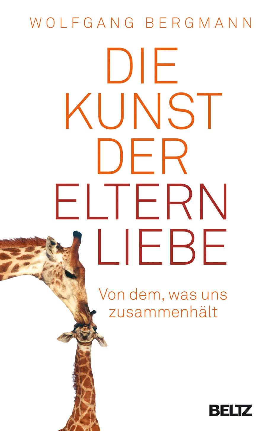 Product Image: Die Kunst der Elternliebe