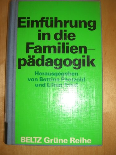 Einführung in die Familienpädagogik (Beltz Grüne Reihe) Education & Training