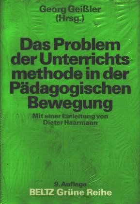 Das Problem der Unterrichtsmethode in der Pädagogischen Bewegung (Beltz Grüne Reihe) Education & Training