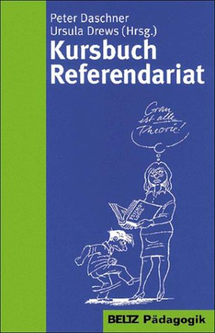 Kursbuch Referendariat (Beltz Pädagogik) Education & Training