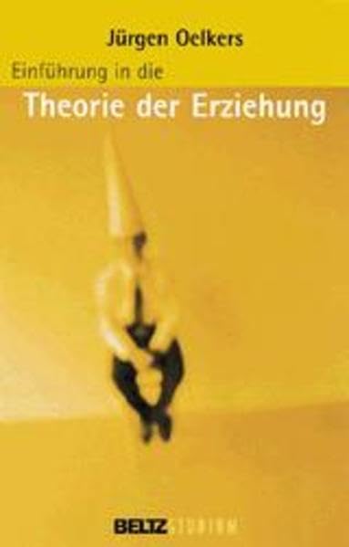 Einführung in die Theorie der Erziehung (Beltz Studium) Professional & Reference Books