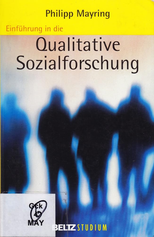 Einführung in die qualitative Sozialforschung: Eine Anleitung zu qualitativem Denken (Beltz Studium) Law