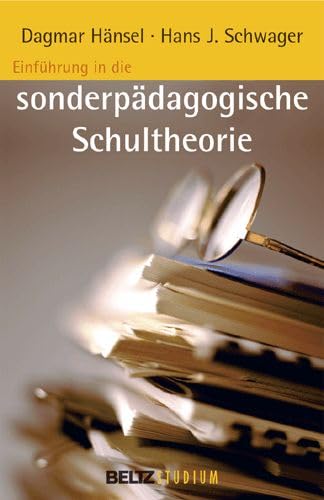 Einführung in die sonderpädagogische Schultheorie (Beltz Studium) Professional & Reference Books