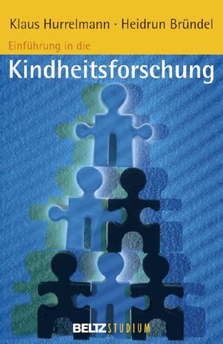 Einführung in die Kindheitsforschung (Beltz Studium) Professional & Reference Books