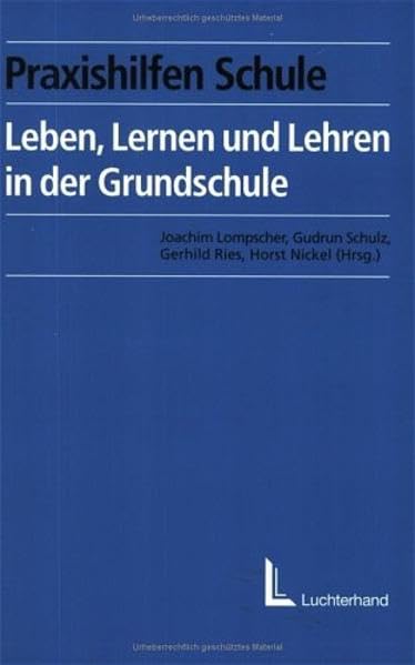 Leben, Lernen und Lehren in der Grundschule (Beltz Pädagogik) Education & Training