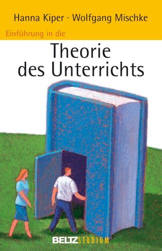 Einführung in die Theorie des Unterrichts (Beltz Studium) Professional & Reference Books