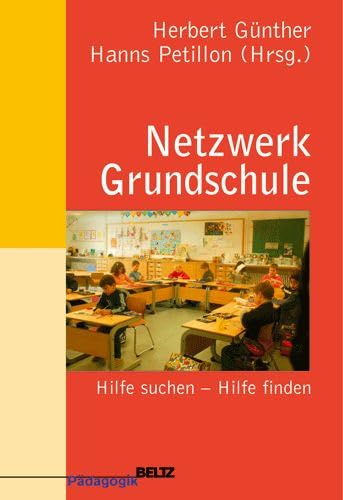 Netzwerk Grundschule: Hilfe suchen - Hilfe finden (Beltz Pädagogik) Education & Training