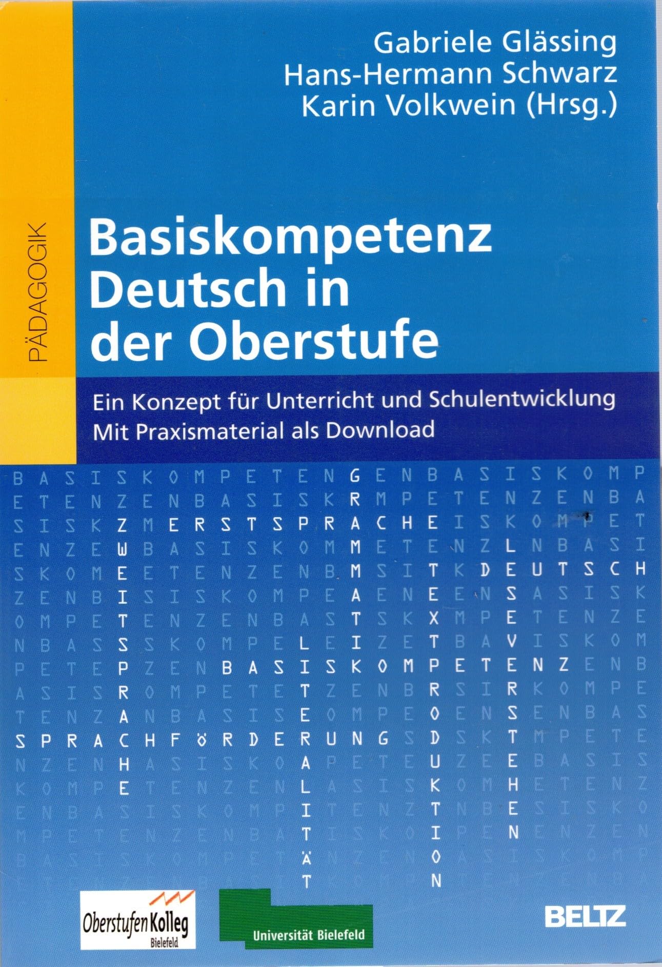 Basiskompetenz Deutsch in der Oberstufe: Ein Konzept für Unterricht und Schulentwicklung. Mit Praxismaterial als Download Education & Training