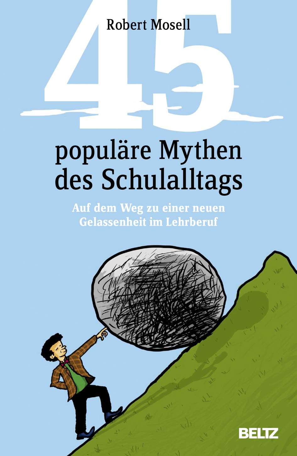 Product Image: 45 populäre Mythen des Schulalltags