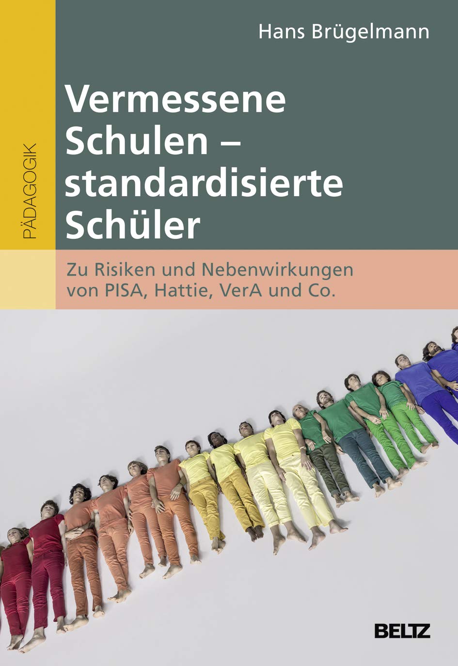 Vermessene Schulen - standardisierte Schüler Books