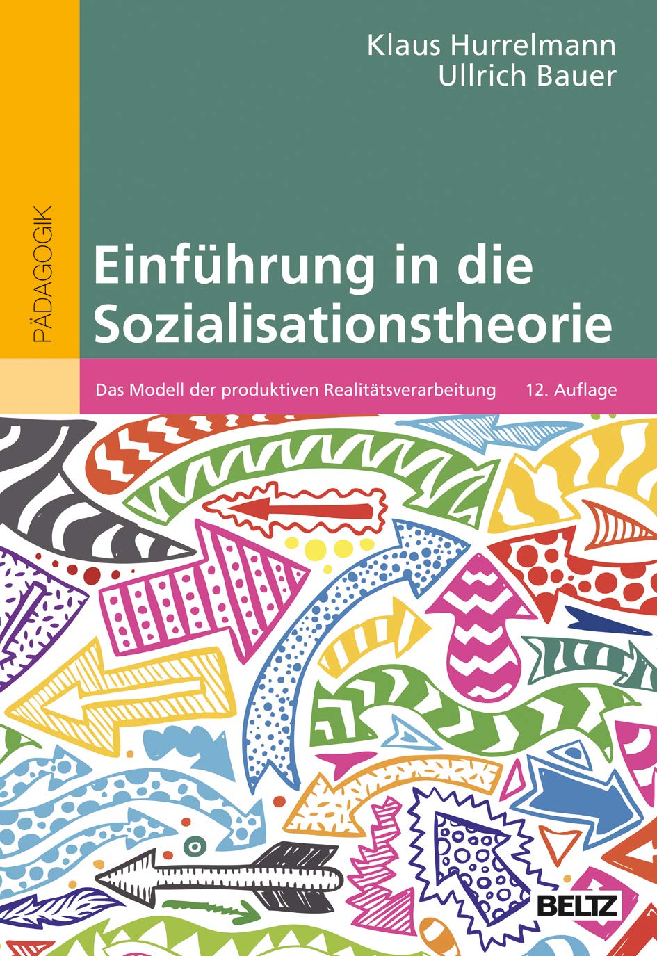 Einführung in die Sozialisationstheorie: Das Modell der produktiven Realitätsverarbeitung Books