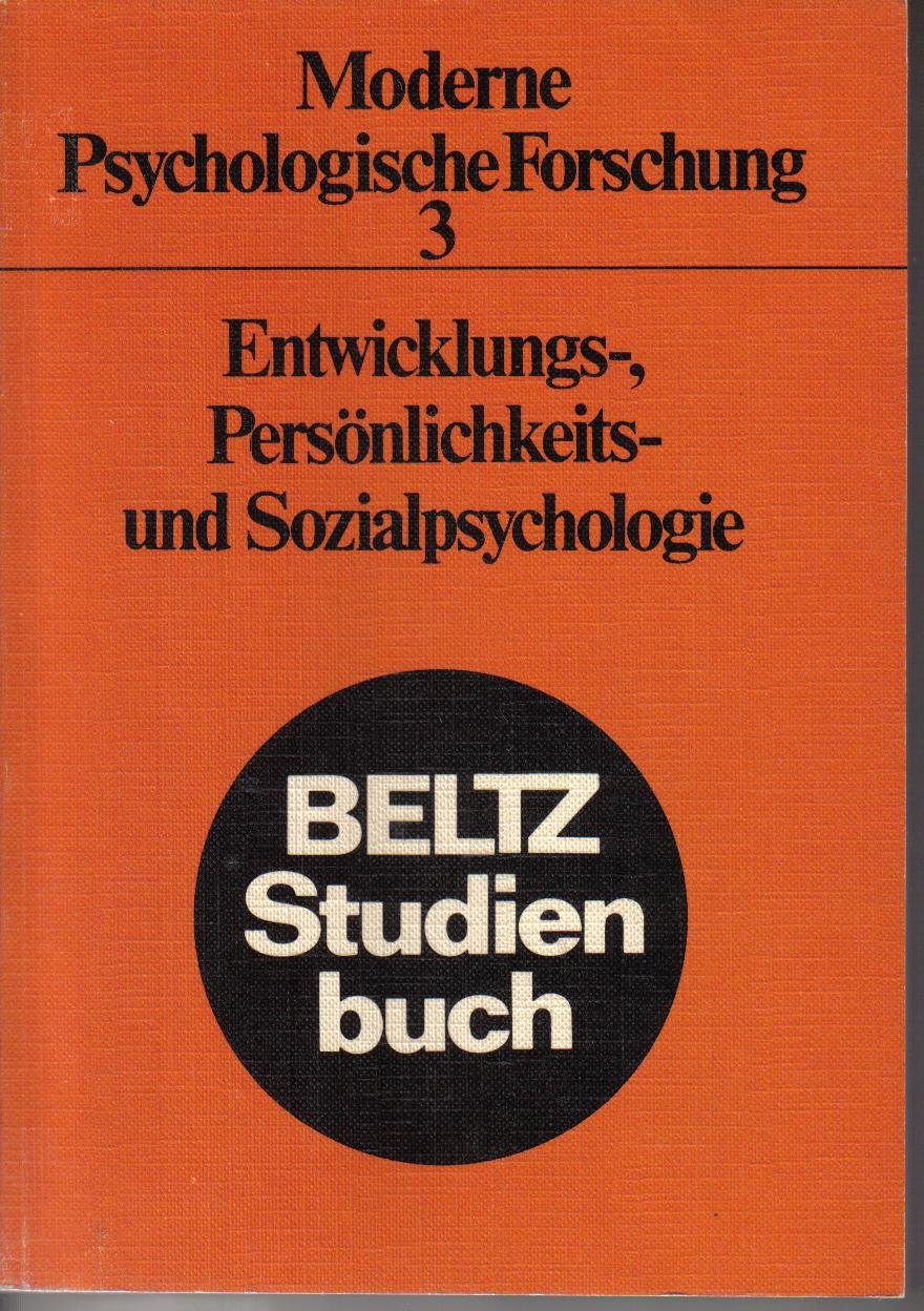 Entwicklungs-, Persönlichkeits- und Sozialpsychologie . Psychology