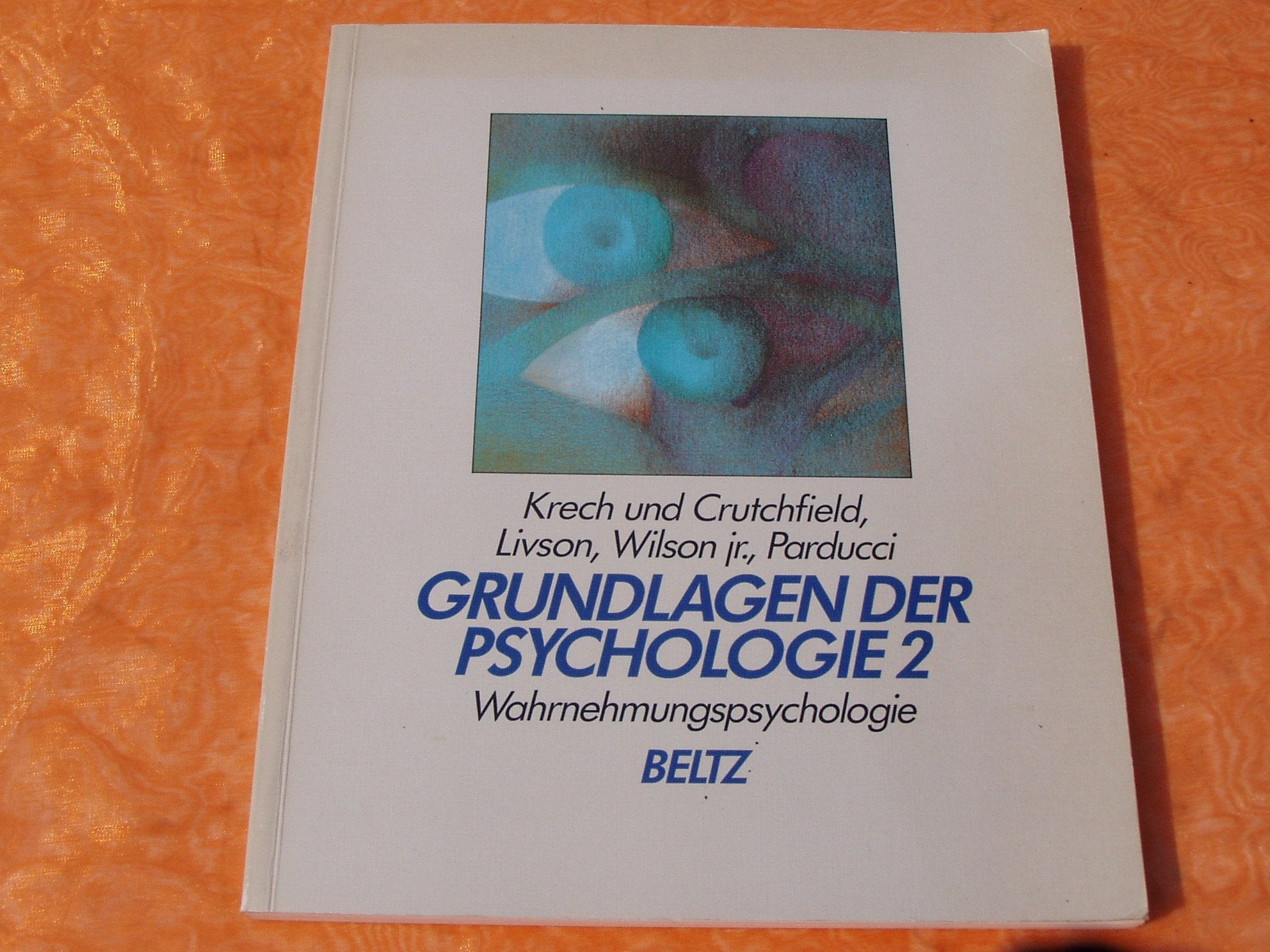 Grundlagen der Psychologie Band 2 Psychology