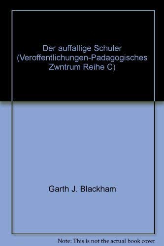 Der auffällige Schüler (Beltz Monographien Erziehungswissenschaft) Books