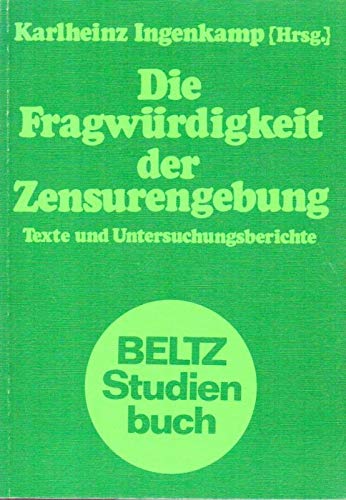 Die Fragwürdigkeit der Zensurengebung.: Texte und Untersuchungsberichte. (Beltz Studienbuch) Books