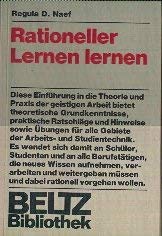 Rationeller Lernen lernen.: Ratschläge und Übungen für alle Wissbegierigen (Beltz Bibliothek) Psychology