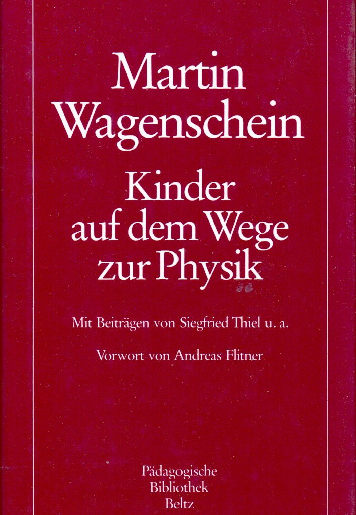 Kinder auf dem Weg zur Physik (Pädagogische Bibliothek Beltz) Education & Training