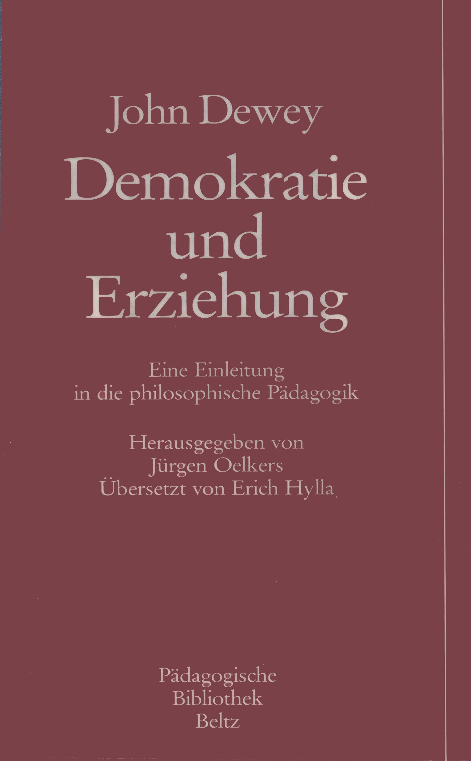 Demokratie und Erziehung. Eine Einleitung in die philosophische Pädagogik Learning & Reference
