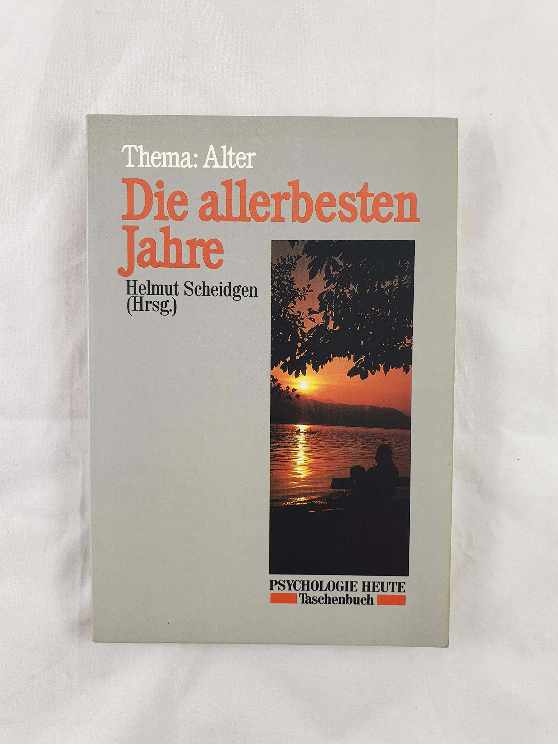 Die allerbesten Jahre: Thema: Alter (Beltz /Quadriga-Taschenbuch) Lifestyle