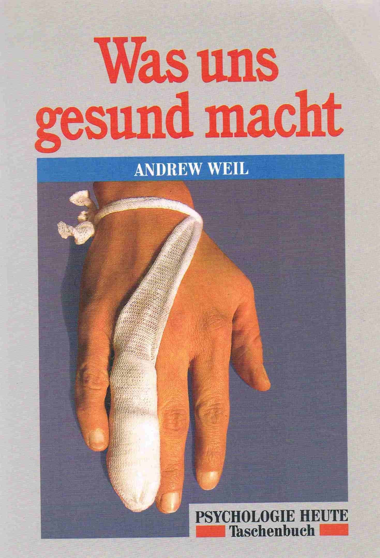 Was uns gesund macht: Heilung und Selbstheilung (Beltz /Quadriga-Taschenbuch) Medicine