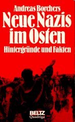 Neue Nazis im Osten: Ausländerhass in den neuen Bundesländern Books
