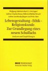 Lebensgestaltung - Ethik - Religionskunde: Zur Grundlegung eines neuen Schulfaches. Analysen und Empfehlungen (Beltz Wissenschaft) Education & Training