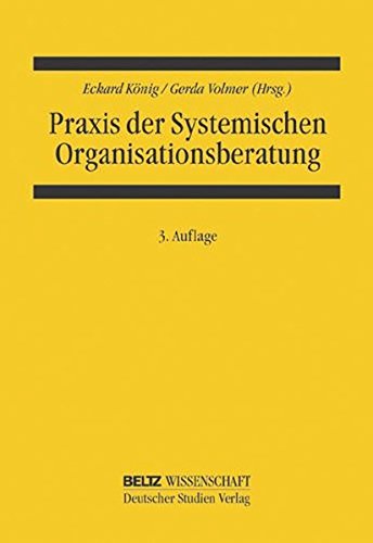 Praxis der Systemischen Organisationsberatung Business, Finance & Career Books
