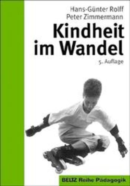 Kindheit im Wandel (Reihe Pädagogik) Education & Training