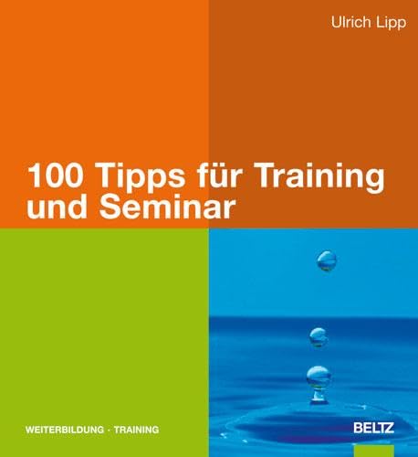 100 Tipps für Training und Seminar Learning & Reference