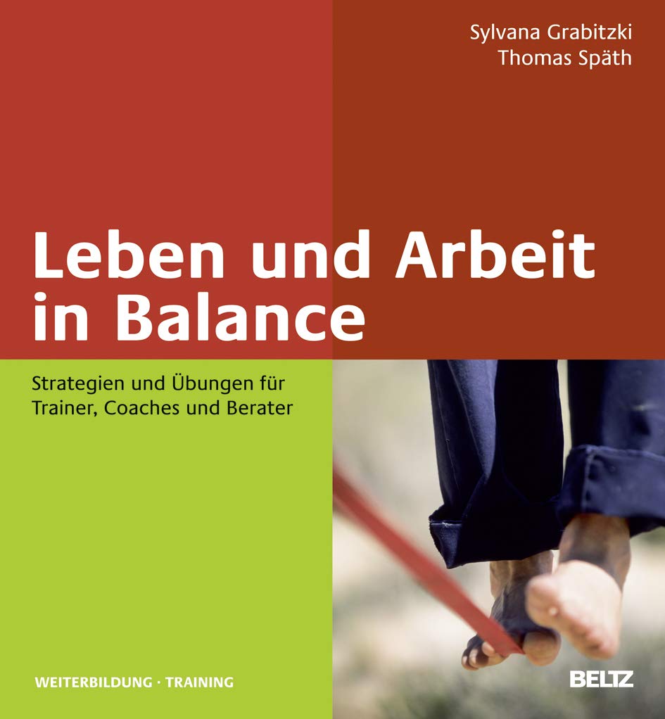 Leben und Arbeit in Balance Business, Finance & Career Books