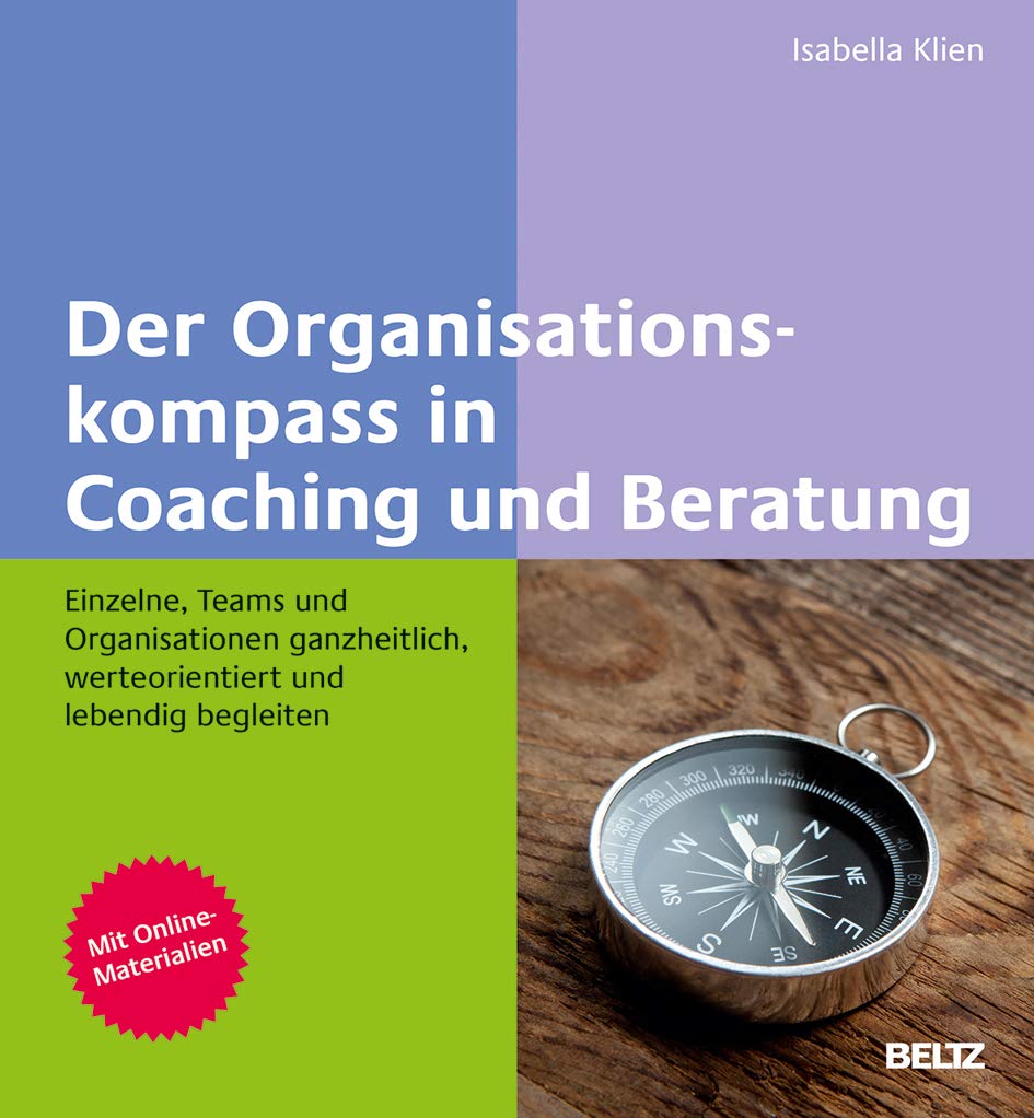 Der Organisationskompass in Coaching und Beratung Psychology