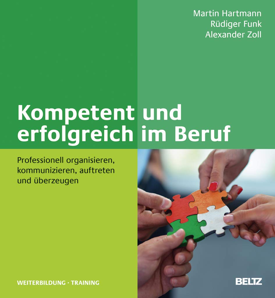 Kompetent und erfolgreich im Beruf Business, Finance & Career Books