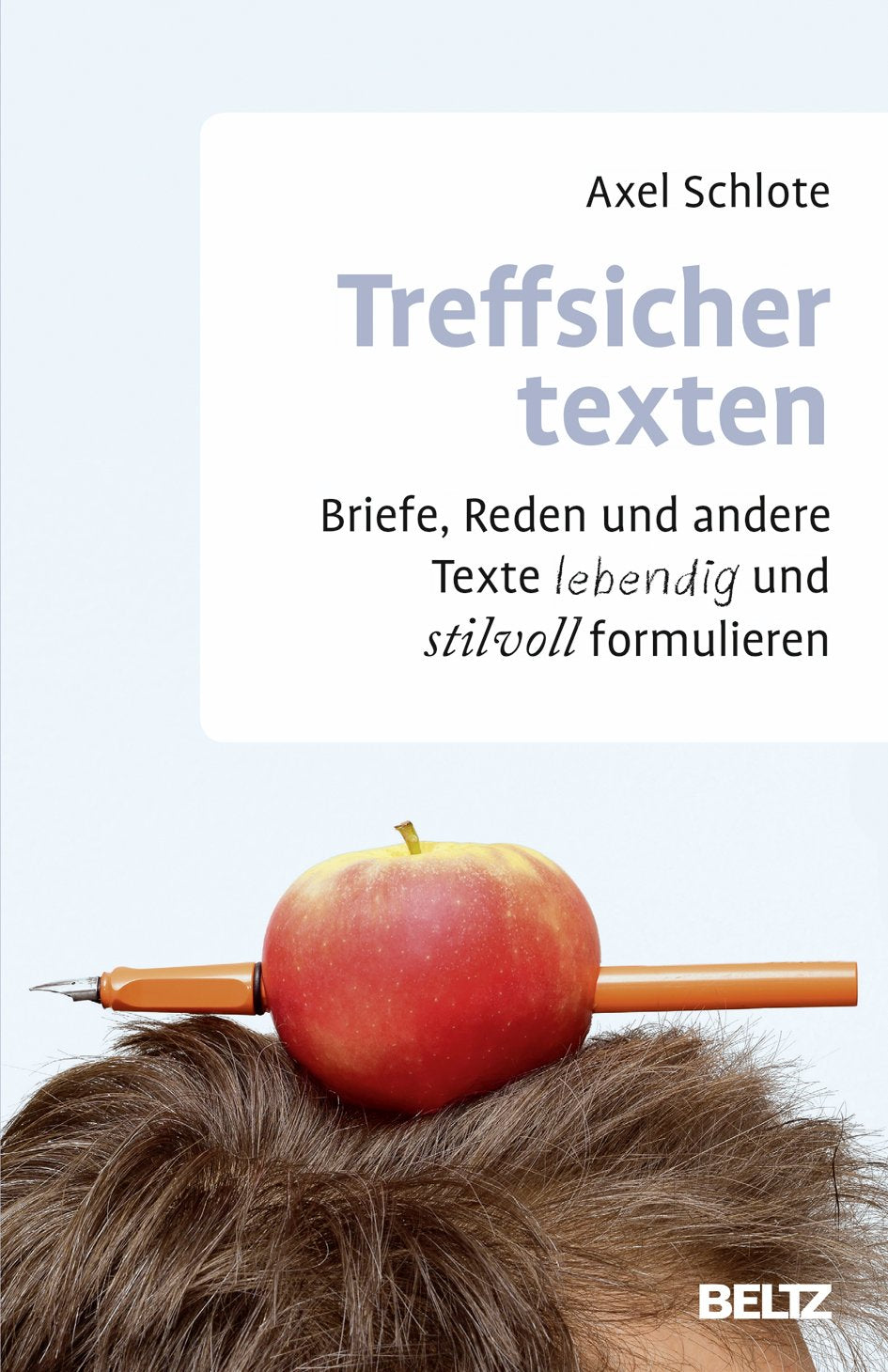 Treffsicher texten Books