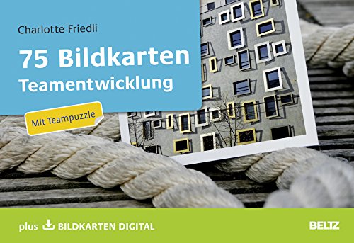 75 Bildkarten Teamentwicklung: Mit Teampuzzle plus Bildkarten digital (Beltz Weiterbildung) Books