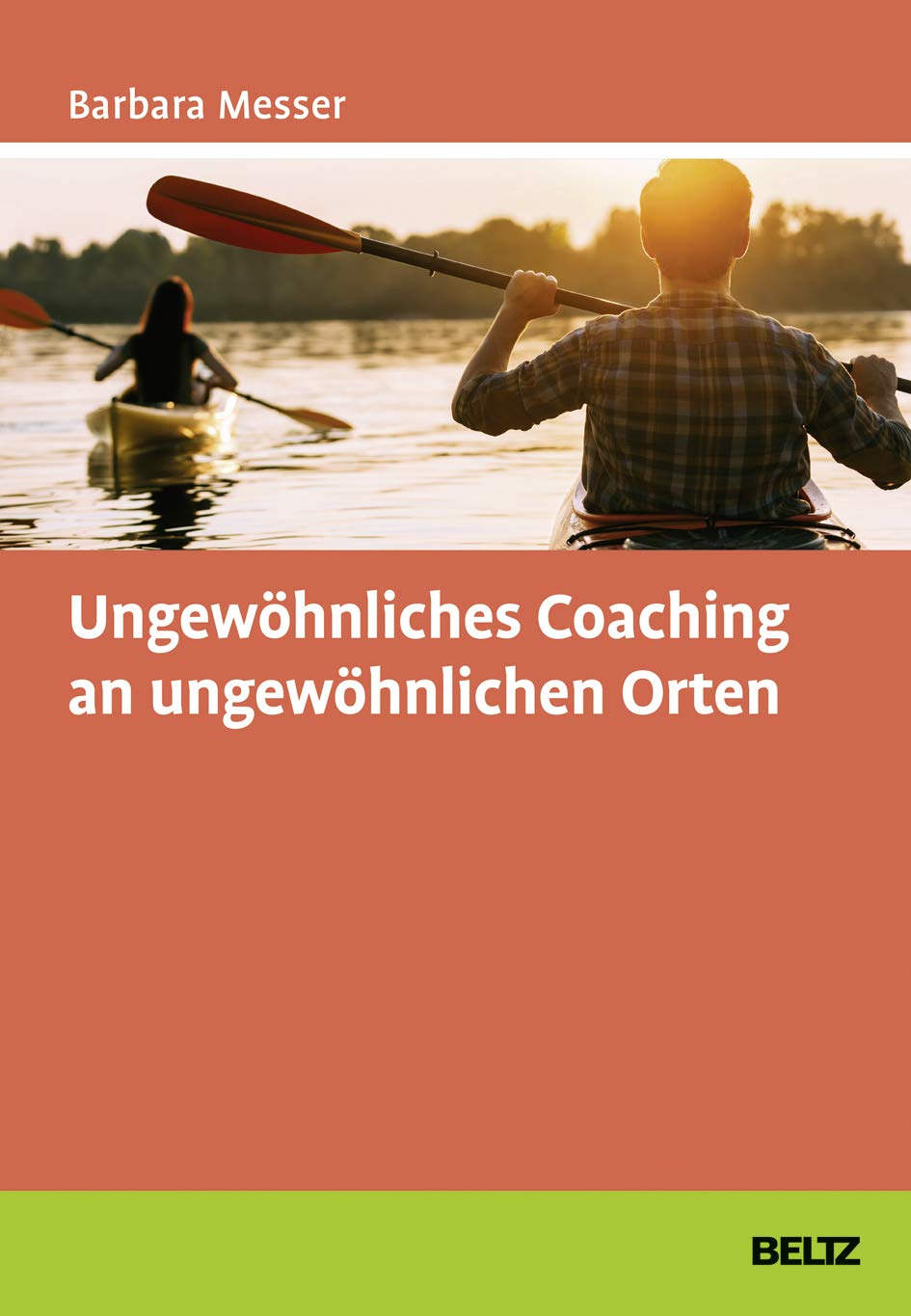 Ungewöhnliches Coaching an ungewöhnlichen Orten Books