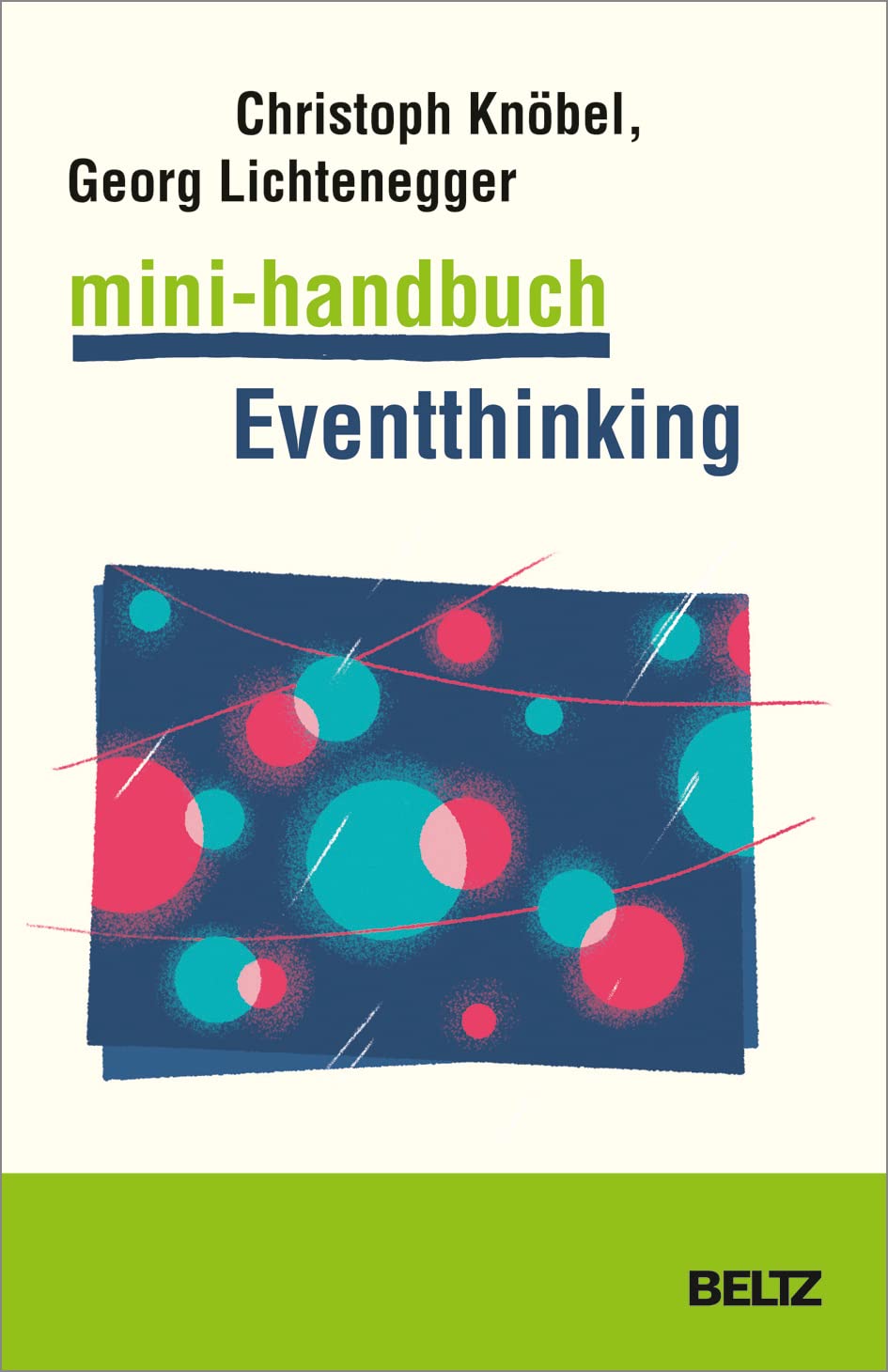 Mini-Handbuch Eventthinking Business, Finance & Career
