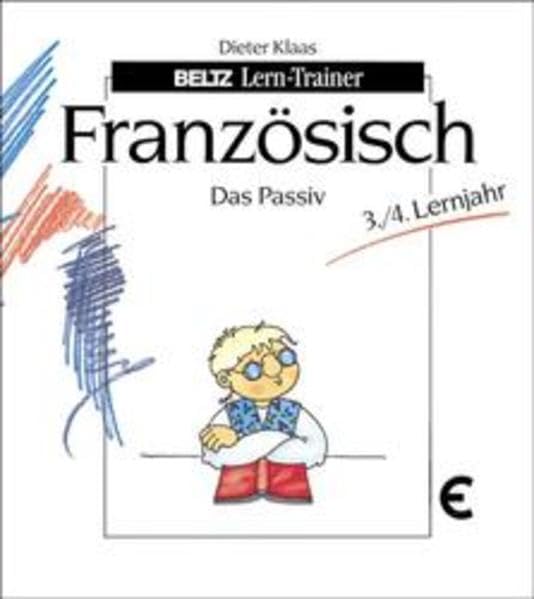 Französisch: 3.-4. Lernjahr (Beltz Lern-Trainer) Study Guides