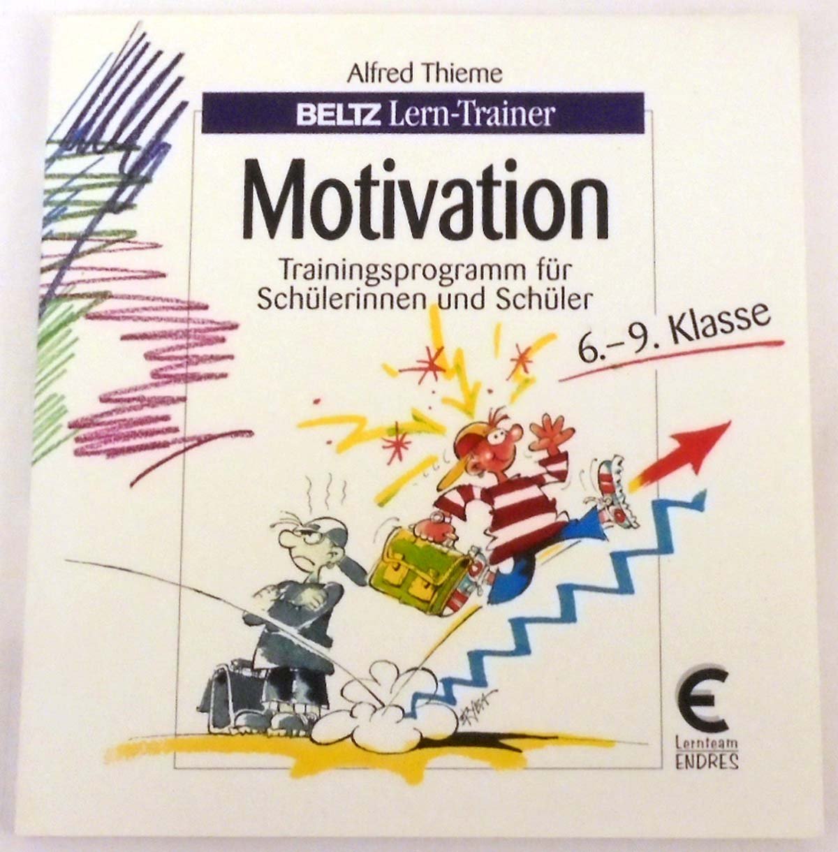 Motivation - Trainingsprogramm für Schülerinnen und Schüler - 6.-9. Klasse Learning & Reference