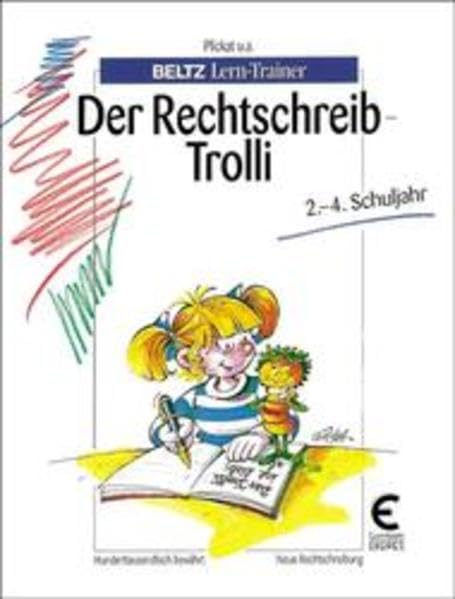 Der Rechtschreib-Trolli, in 3 Bdn., 2.-4. Schuljahr, neue Rechtschreibung (Beltz Lern-Trainer) Study Guides