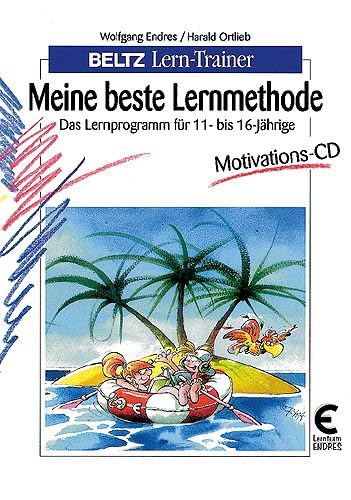 Meine beste Lernmethode: Motivations-CD - das Lernprogramm für 11- bis 16jährige (Beltz Lern-Trainer) Study Guides