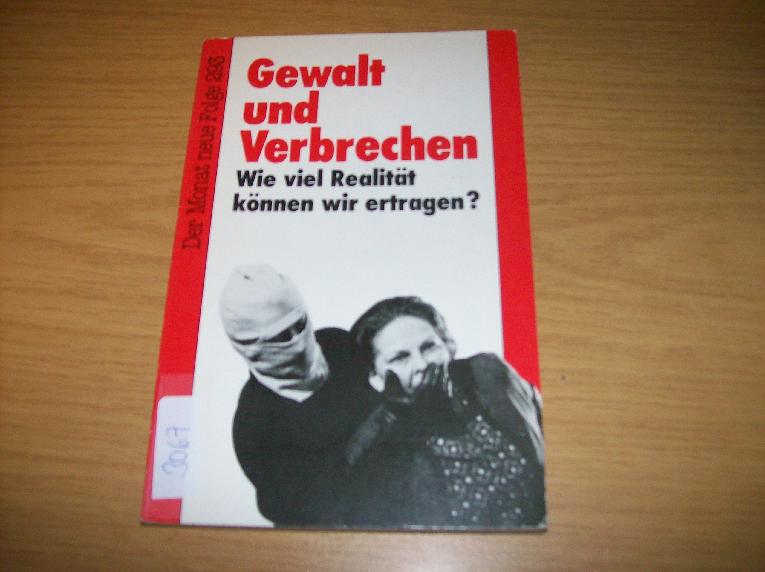 Gewalt und Verbrechen: Wie viel Realität können wir ertragen? General education