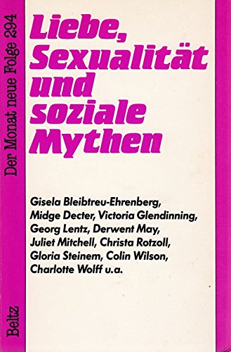 Liebe, Sexualität und soziale Mythen: Die Beziehung der Geschlechter im Wandel book