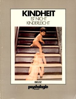 Kindheit ist nicht kinderleicht Parents & Children