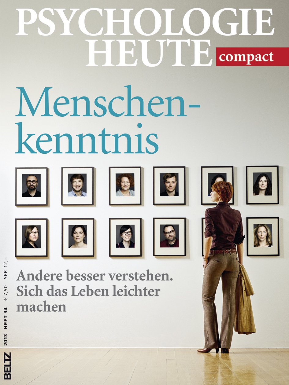Menschenkenntnis: Andere besser verstehen. Sich das Leben leichter machen (Psychologie Heute compact) book