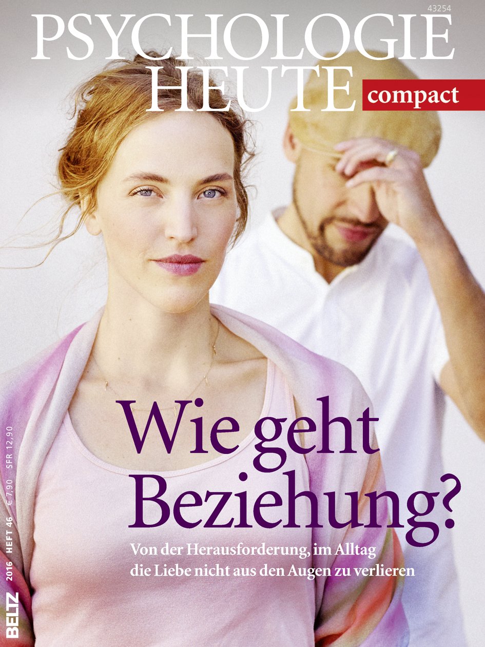 Psychologie Heute Compact 46: Wie geht Beziehung? Partnership & Love