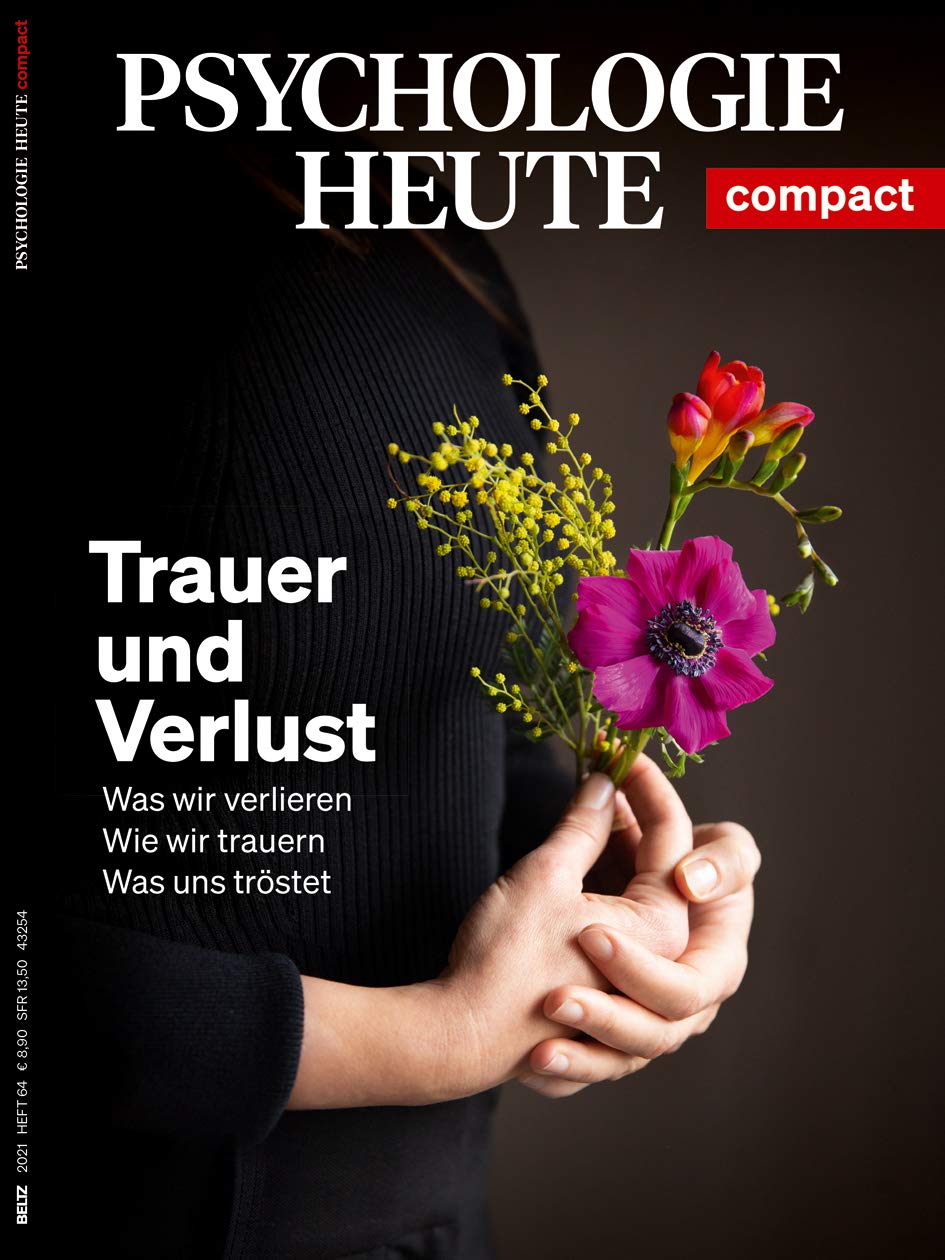 Psychologie Heute Compact 64: Trauer und Verlust Social Sciences